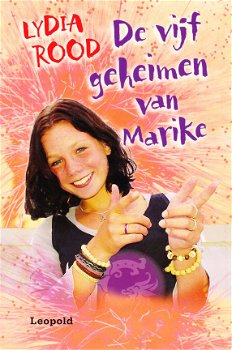 DE VIJF GEHEIMEN VAN MARIKE - Lydia Rood - 0