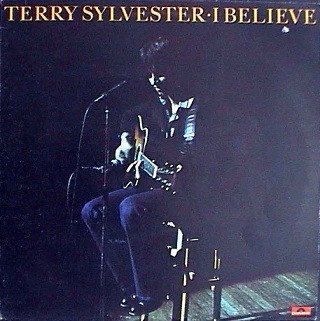 Terry Sylvester [ex HOLLIES] -I Believe -vinylLP- Soft Rock-1975 NO COVER - 1