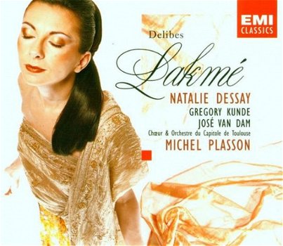 Natalie Dessay - Delibes: Lakme / Plasson, Dessay, Kunde, Van Dam, ( 2 CD) - 1