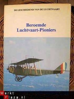 Beroemde luchtvaart-pioniers (geschiedenis van de luchtvaart - 1