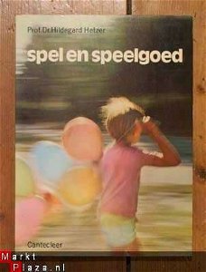 Hildegard Hetzer - Spel en Speelgoed