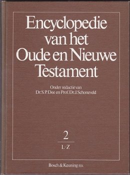 Dr. S. Dee, Dr. J. Schoneveld: Encyclopedie vh Oude en Nieuwe Testament - 1