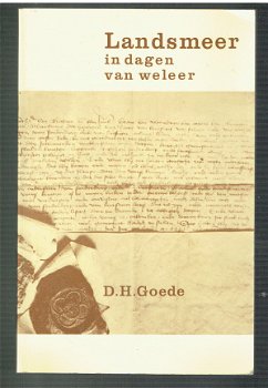 Landsmeer in dagen van weleer door D.H. Goede - 1