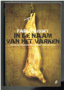 In de naam van het varken door Pablo Tusset - 1