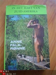 In het hart van Zuid-amerika door Arne Falk-Ronne