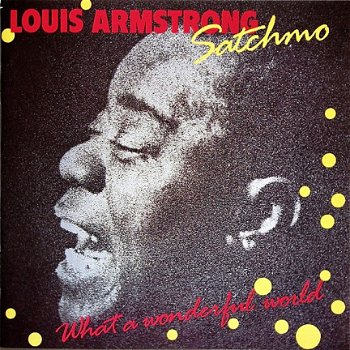 Louis Armstrong - What a wonderful life - 1