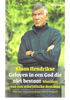 Geloven in een god die niet bestaat door Klaas Hendrikse - 1