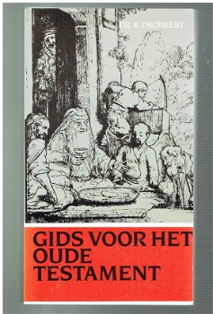 Gids voor het oude testament door K. Dronkert - 1