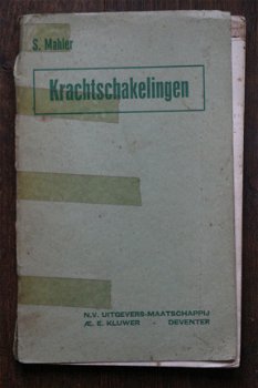 S. Mahler - Krachtschakelingen - 1