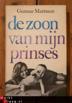 Gunmar Mattsson - De zoon van mijn prinses - 1