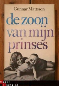 Gunmar Mattsson - De zoon van mijn prinses