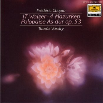 Tamás Vásáry - Frédéric Chopin, ‎– 17 Walzer - 4 Mazurken - Polonaise As-Dur Op. 53 CD - 1