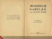 ELINE MARE**MOSSIEUR SARELKE**1935**WILLEMFONDS**NIET IN DE - 2 - Thumbnail