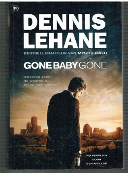 Gone baby gone door Dennis Lehane - 1