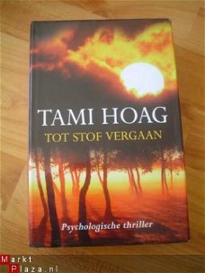 Tot stof vergaan door Tami Hoag