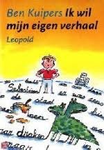 Ben Kuipers - Ik Wil Mijn Eigen Verhaal (Hardcover/Gebonden) - 1