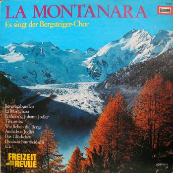 Bergsteiner Chor - La Montanara - 1