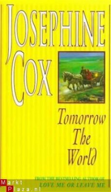 Josephine Cox Tomorrow the world