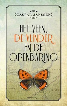 Caspar Janssen - Het Veen, De Vlinder En De Openbaring (Hardcover/Gebonden) - 1