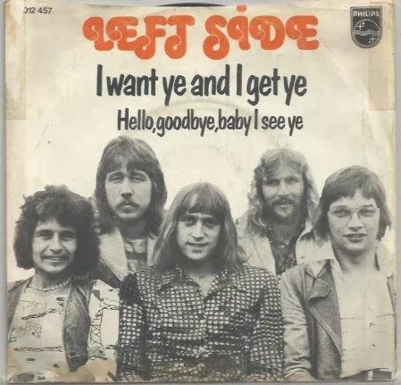 Left Side : I Want Ye And I Get Ye (1974) - nr. 1