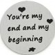 Window plate, You're my end and my beginning - 1 - Thumbnail