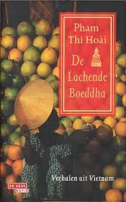 Pham Thi Hoai - De Lachende Boeddha (Hardcover/Gebonden) - 1