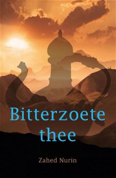 Zahed Nurin - Bitterzoete Thee - 1