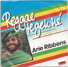 Arie Ribbens ‎: Reggae Te Gek Hé (1984)