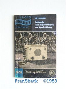 [1953] Fehlersuche durch Signalverfolgung und Signalzuführung, Renardy, Franzis Verlag.