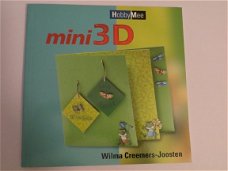 Hobby Mee --- MINI 3D --- Wilma Creemers-Joosten