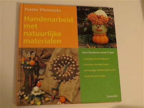 HANDENARBEID MET NATUURLIJKE MATERIALEN --- Yvette Vleminckx - 1