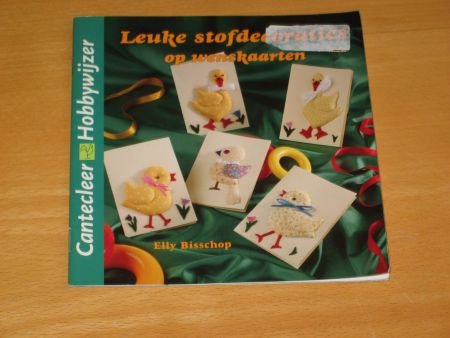 Cantecleer Hobbywijzer --- LEUKE STOFDECORATIES op WENSKAARTEN - 1