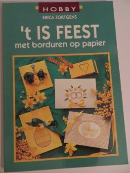 Borduren --- 'T IS FEEST MET BORDUREN OP PAPIER --- Erica Fortgens - 1