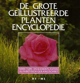 De grote geïllustreerde plantenencyclopedie - 1