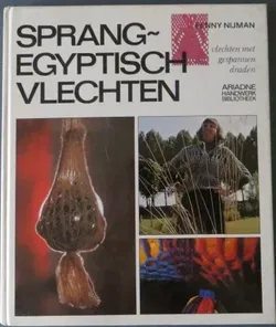 Ariadne Handwerk Bibliotheek --- SPRANG-EGYPTISCH VLECHTEN --- Fenny Nijman