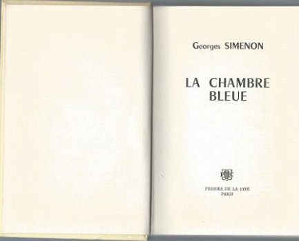 GEORGES SIMENON**LA CHAMBRE BLEUE**PRESSES DE LA CITE**JAUNE - 2