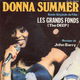 Donna Summer : Les grands fonds (the Deep) - 1 - Thumbnail