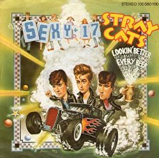 Stray Cats : Sexy + 17 (1983)