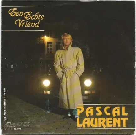 Pascal Laurant : Een Echte Vriend - nr. 1