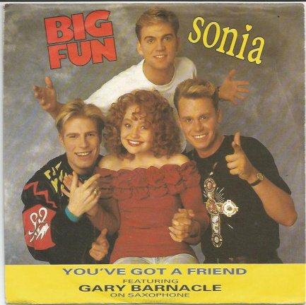 Big Fun & Sonia : You've Got A Friend (1990) - nr. 1