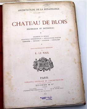 Le Chateau De Blois 1875 Nail - Kasteel Chromolithografie - 3