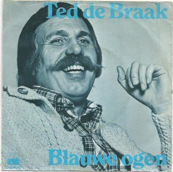 Ted De Braak ‎: Blauwe Ogen (1977) - 1