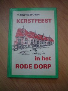 Kerstfeest in het rode dorp door T. Mateboer