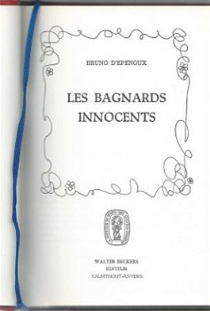 BRUNO D' EPENOUX**LES BAGNARDS INNOCENTS**COLLECTION CLUB** - 3