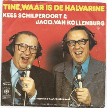 Kees Schilperoort en Jacco van Kollenburg : Tine, Waar Is De Halvarine (1976) - 1