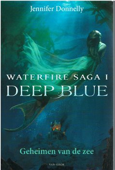 Jennifer Donnelly - Waterfire saga 1 - Deep Blue - Geheimen van de zee - 0