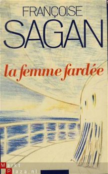 FRANCOISE SAGAN**LA FEMME FARDEE**J.-J. PAUVERT + RAMSAY - 1