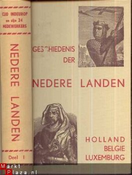 GESCHIEDENIS DER NEDERE LANDEN*HOLLAND+BELGIE+LUX**INDEUROP - 1