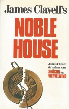 JAMES CLAVELL**NOBLE HOUSE**DE BOEKERIJ**1988**SOFTCOVER - 1