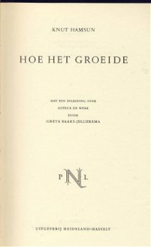 KNUT HAMSUN**HOE HET GROEIDE**GRETA BAARS-JELGERSMA*PANTHEON - 2